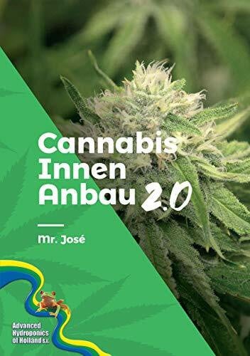 Mr., José Cannabis Innen Anbau 2.0