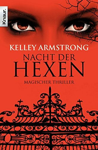 Armstrong, Kelley Nacht der Hexen: Women of the Otherworld 3 (Die Otherworld-Reihe, Band 3)