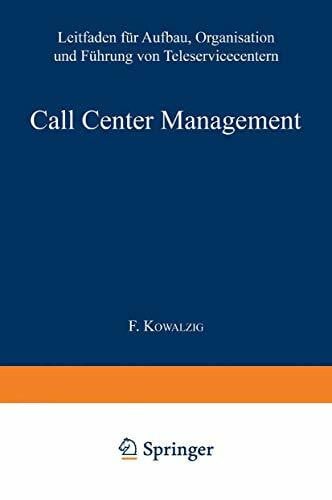 Mayben, Julia Call Center Management: Leitfaden für Aufbau, Organisation und Führung von Teleservicecentern