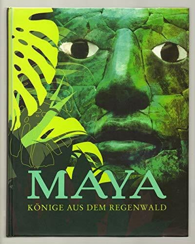 Castro, Inés de Maya - Könige aus dem Regenwald: Begleitbuch zur Sonderausstellung im Ausstellungszentrum Lokschuppen Rosenheim 2007 und im Roemer- und ... und Pelizaeus-Museum Hildesheim 2007-2008