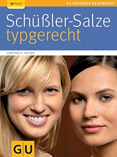 Heepen, Günther H. Schüßler-Salze typgerecht