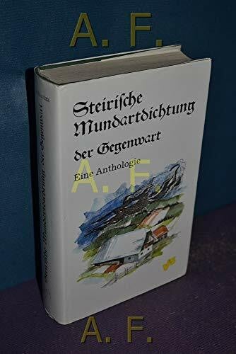 Adler, Alois [Hrsg.] Steirische Mundartdichtung der Gegenwart