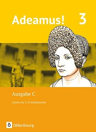 Walter, Veronika Adeamus! - Ausgabe C - Latein als 2. Fremdsprache - Band 3: Texte, Übungen, Begleitgrammatik
