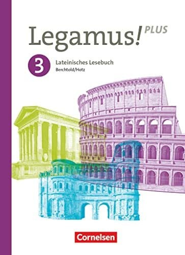 Strobl, Elisabeth Legamus! - Lateinisches Lesebuch - Ausgabe Bayern 2021 - Band 3: 11. Jahrgangsstufe: Schulbuch (Legamus!, Ausgabe Bayern 2021, Band 3: 11. Jahrgangsstufe)