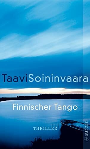 Uhlmann, Peter Finnischer Tango: Thriller (Arto Ratamo ermittelt, Band 6)