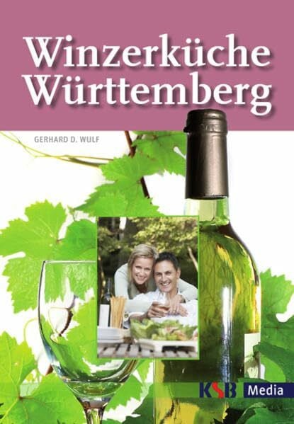 Gerhard D. Wulf Winzerküche Württemberg