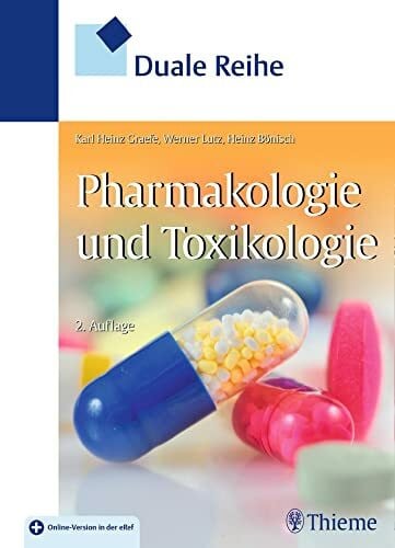 Lutz, Werner Duale Reihe Pharmakologie und Toxikologie: Mit der kostenlosen eRef App