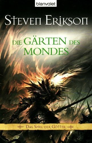 Steven Erikson Die Gärten des Mondes. Das Spiel der Götter 01