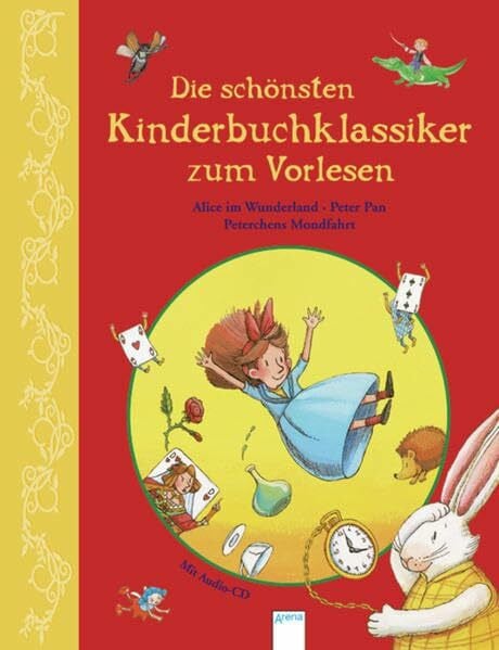 Müller, Hildegard Die schönsten Kinderbuchklassiker zum Vorlesen: Alice im Wunderland. Peter Pan. Peterchens Mondfahrt
