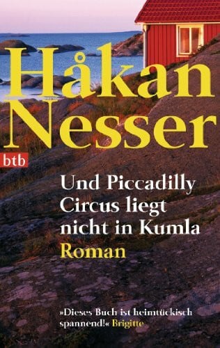 Hildebrandt, Christel Und Piccadilly Circus liegt nicht in Kumla: Roman