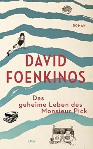 Kolb, Christian Das geheime Leben des Monsieur Pick: Roman