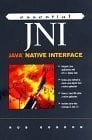Gordon, Rob Essential JNI: Java Native Interface (Essential Java)