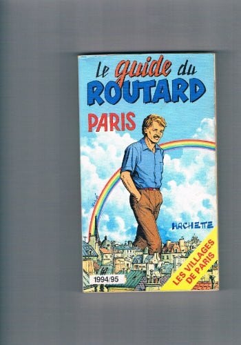 Collectif Le Guide du Routard Paris, les villages de Paris, 1994/95