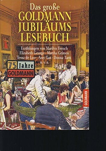 Reuchlein, Georg Das große Goldmann-Jubiläums-Lesebuch
