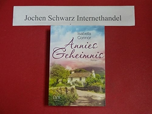 Zeller, Stefanie Annies Geheimnis: Roman