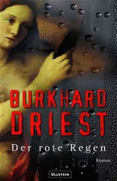 Driest, Burkhard Der rote Regen