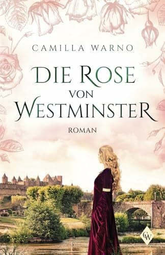 Warno, Camilla Die Rose von Westminster