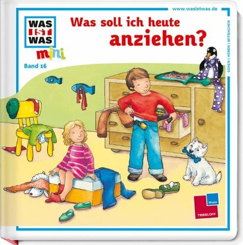 Kiefer, Katja Was ist was mini, Band 16: Was soll ich heute anziehen?