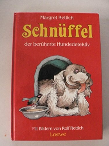 Rettich, Margret Schnüffel, der berühmte Hundedetektiv