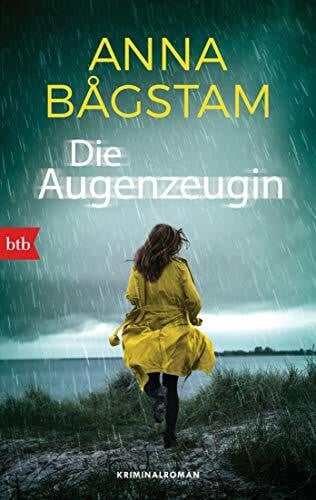 Gschwilm, Julia Die Augenzeugin: Kriminalroman (Harriet Vesterberg ermittelt, Band 1)