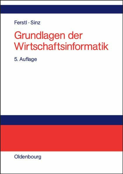Sinz, Elmar J Grundlagen der Wirtschaftsinformatik