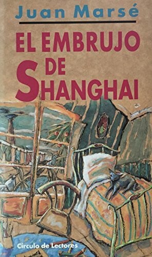 Marse El Embrujo De Shanghai (Fiction, Poetry & Drama)