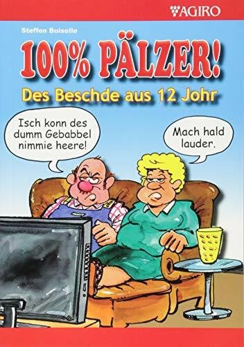 Boiselle, Steffen 100% PÄLZER! Des Beschde aus 12 Johr