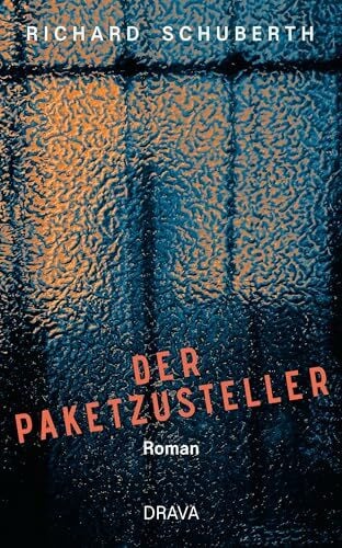 Schuberth, Richard Der Paketzusteller