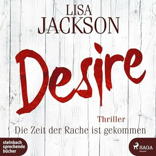 Jackson, Lisa Desire: Die Zeit der Rache ist gekommen