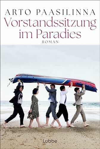 Pirschel, Regine Vorstandssitzung im Paradies: Roman