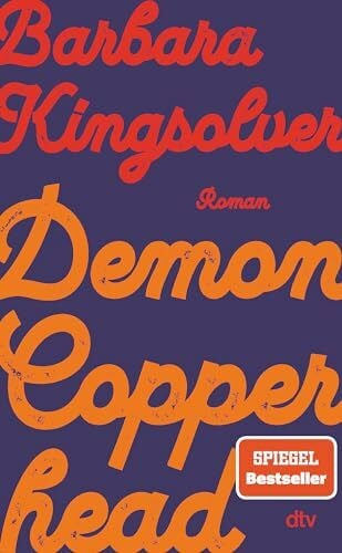 Gunsteren, Dirk van Demon Copperhead: Roman | Pulitzer-Preis & Women’s Prize for Fiction | »Ebenso klug wie wortmächtig. Ein Buch, das einen die USA mit neuen Augen sehen lässt.« Denis Scheck