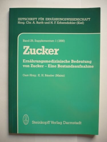K.H. Bässler Zucker (Band 29 Supplementum 1 (1990))