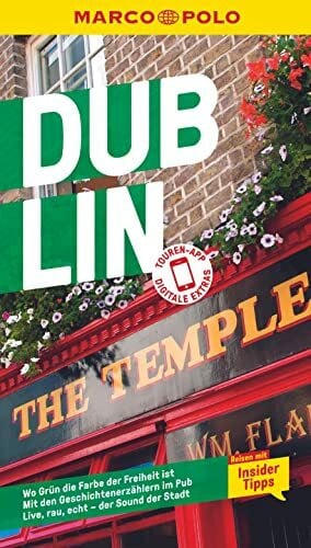 Sykes, John MARCO POLO Reiseführer Dublin: Reisen mit Insider-Tipps. Inklusive kostenloser Touren-App