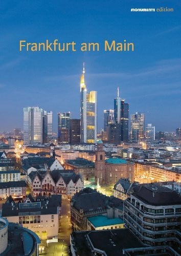 Dettmar, Uwe Frankfurt am Main: Monumente Edition