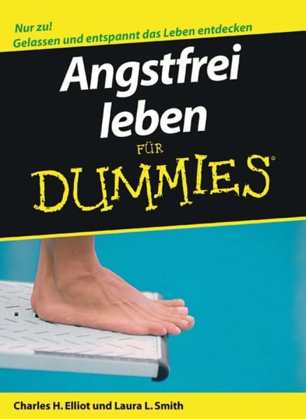 Smith, Laura L. Angstfrei leben für Dummies