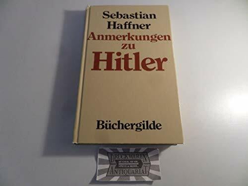 Sebastian Haffner Anmerkungen zu Hitler.