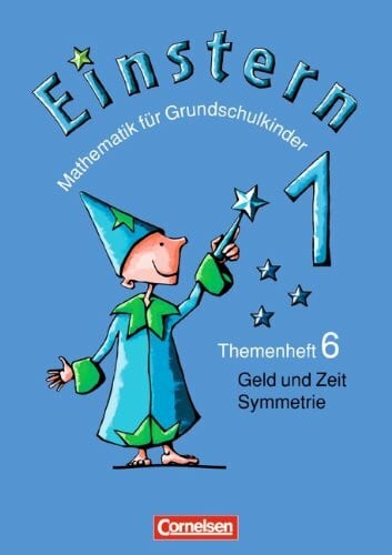 Maurach, Jutta Einstern - Bisherige Ausgabe: Band 1 - Geld und Zeit - Symmetrie: Themenheft 6