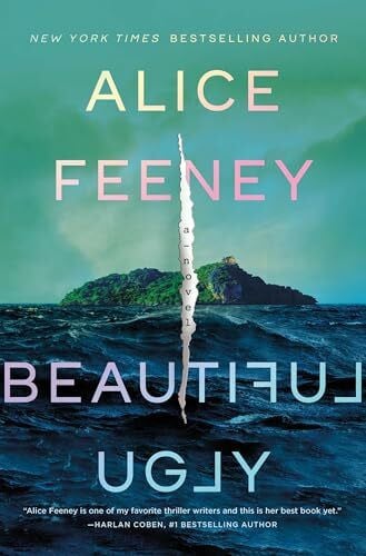 Feeney, Alice Beautiful Ugly (Can & Intl): A Novel