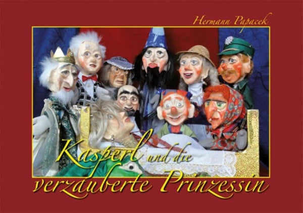 Papacek, Hermann Kasperl und die verzauberte Prinzessin