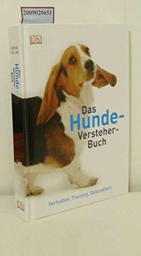 Collins, Sophie Das Hunde-Versteher-Buch: Verhalten, Training, Gesundheit