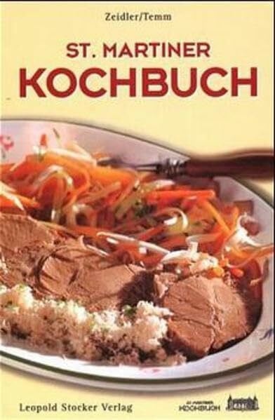Temm, Elfriede St. Martiner Kochbuch