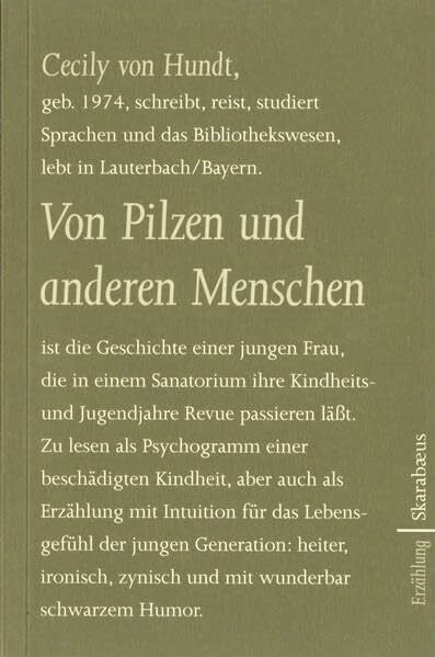 Von Hundt, Cecily Von Pilzen und anderen Menschen. Erzählung.