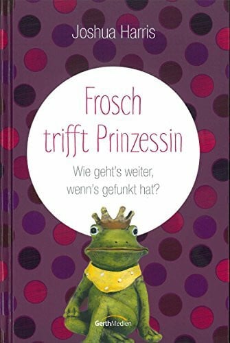 Harris, Joshua Frosch trifft Prinzessin: Wie geht's weiter, wenn's gefunkt hat?