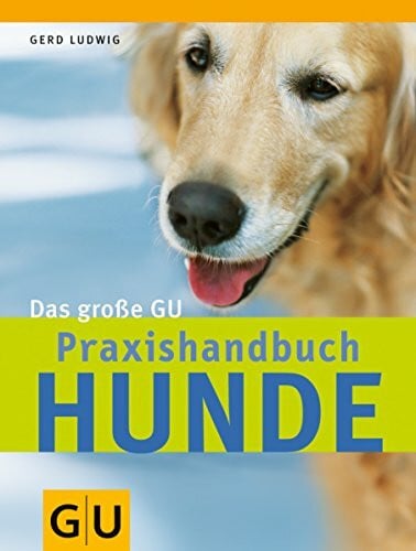 Monika Wegler Hunde, Das große GU Praxishandbuch