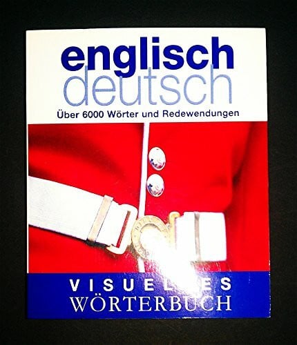 Christine Arthur (Ã?bersetzer) Visuelles Wörterbuch Englisch-Deutsch (Coventgarden)