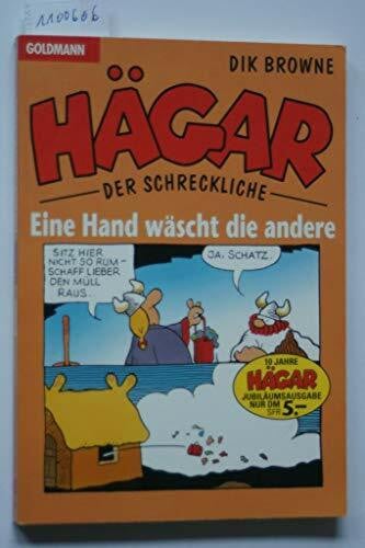 Browne, Dik Hand wÃƒ¤scht die andere, Eine