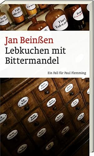 Jan Beinßen Lebkuchen mit Bittermandel: Ein Fall für Paul Flemming (Frankenkrimi) - Weihnachtskrimi - Nürnberg-Krimi