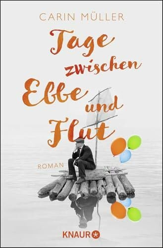 Müller, Carin Tage zwischen Ebbe und Flut: Roman