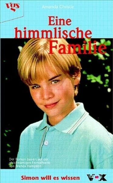 Christie, Amanda Eine himmlische Familie - Simon will es wissen