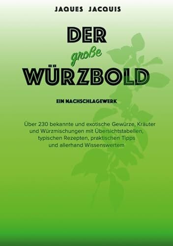 Jaquis, Jaques Der große Würzbold: Ein Nachschlagewerk